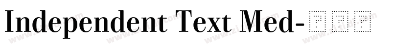 Independent Text Med字体转换